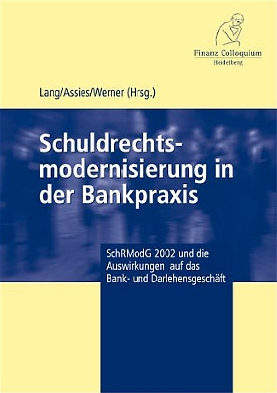 Schuldrechtsmodernisierung in der Bankpraxis