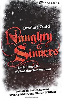 Naughty Sinners: Ein Bullhead MC-Weihnachts-Sammelband (Bullhead MC Serie)