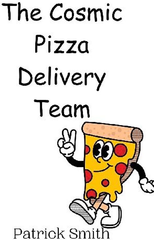 The Cosmic Pizza Delivery Team