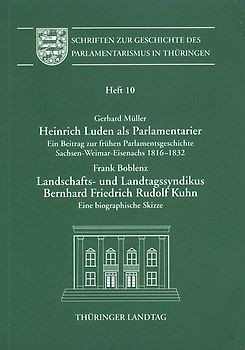 Heinrich Luden als Parlamentarier - Landschafts- und Landtagssyndikus Bernhard Friedrich