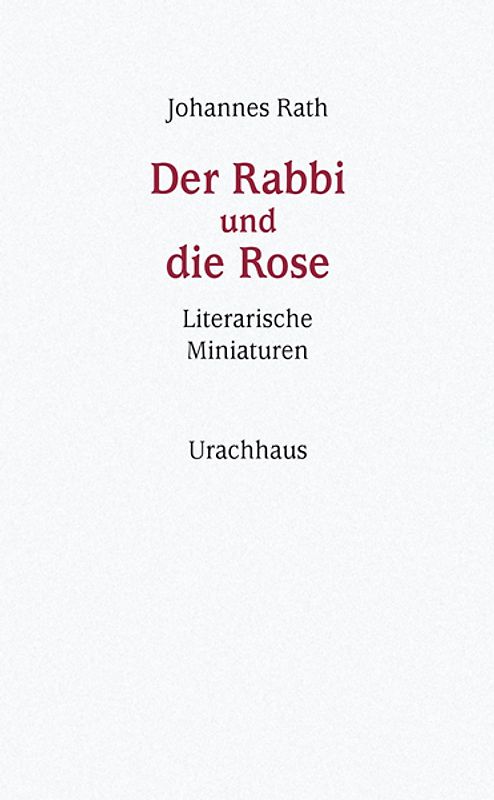 Der Rabbi und die Rose