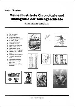 Meine illustrierte Chronologie und Bibliografie Tauchgeschichte / Berichte und Episoden
