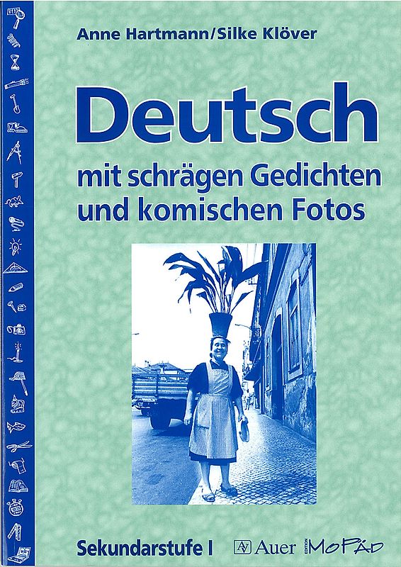 Deutsch mit schrägen Gedichten und komischen Fotos