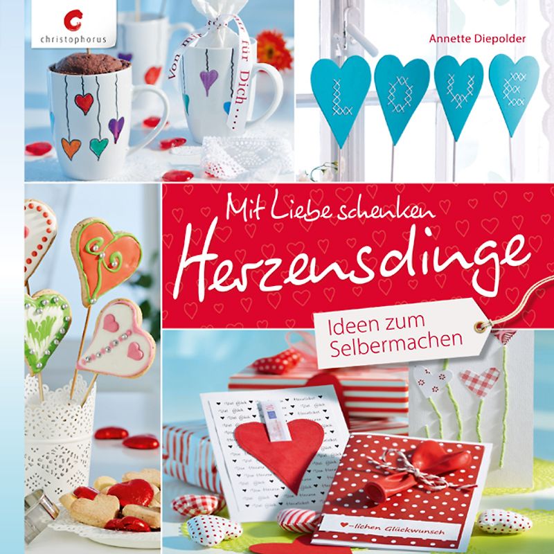 Mit Liebe schenken. Herzensdinge