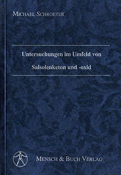 Untersuchungen im Umfeld von Salsolenketon und -oxid