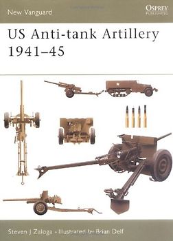 US Anti-tank Artillery 1941-45 (New Vanguard) - Steven Zaloga