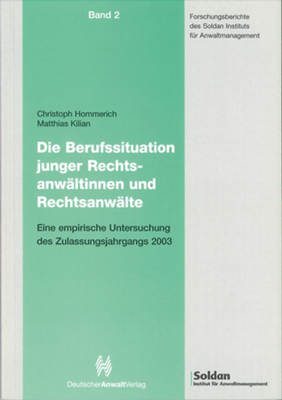 Die Berufssituation junger Rechtsanwältinnen und Rechtsanwälte
