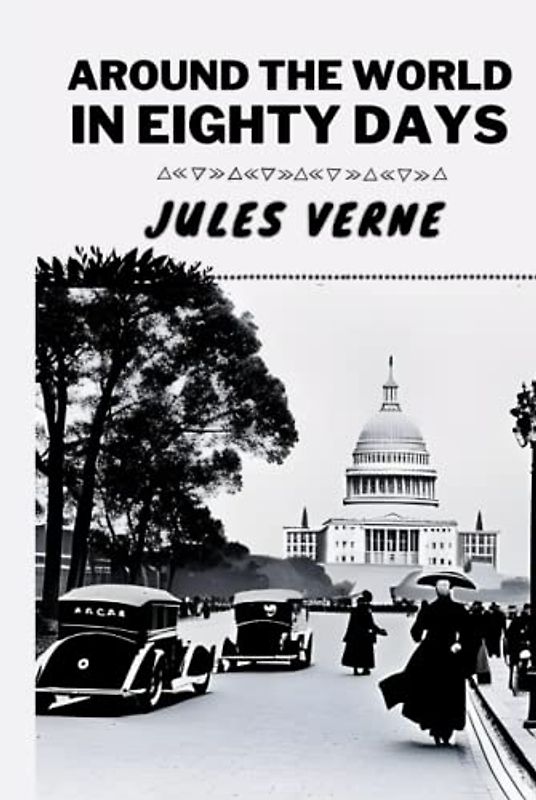 Around the World in Eighty Days (Annotated)