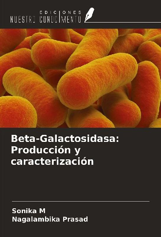Beta-Galactosidasa: Producción y caracterización