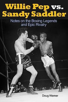 Willie Pep vs. Sandy Saddler