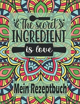 Rezeptbuch zum Selberschreiben: Lieblingsrezepte der Familie zum Befüllen | 120 Seiten im Format 8,5 x 11 Zoll (215,9 x 279,4 mm)