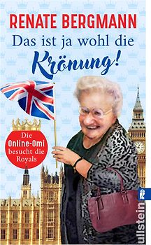 Das ist ja wohl die Krönung! (Die Online-Omi 18)