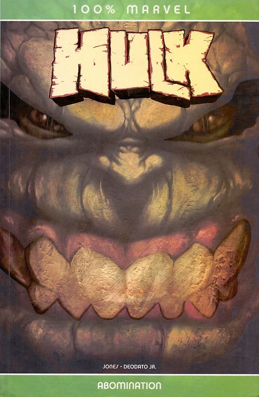 100% Marvel: Hulk - Jones/Deodato [Broschiert]