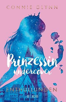 Prinzessin undercover – Enthüllungen