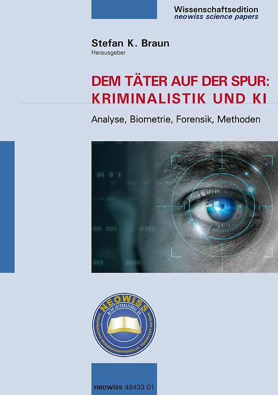 Im Netz der Beweise: Kriminalistik und KI