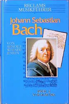 Reclams Musikführer: Johann Sebastian Bach. Vokalmusik