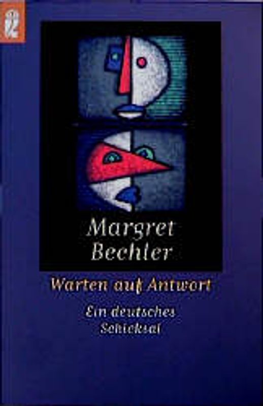 Warten auf Antwort. Ein deutsches Schicksal