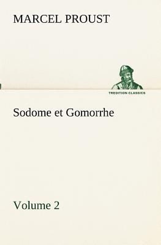 Sodome et Gomorrhe-Volume 2