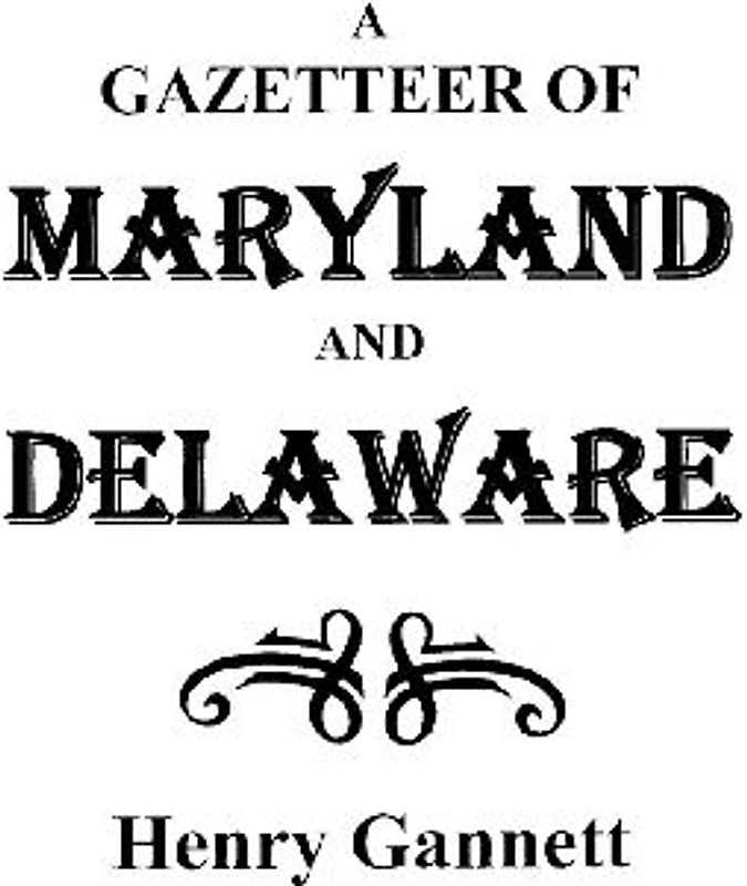 Gazetteer of Maryland and Delaware