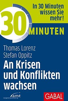 30 Minuten An Krisen und Konflikten wachsen