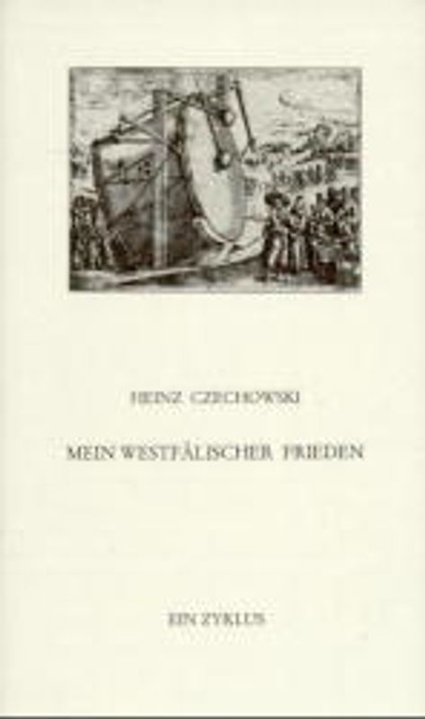 Mein westfälischer Frieden. Ein Zyklus 1996-1998
