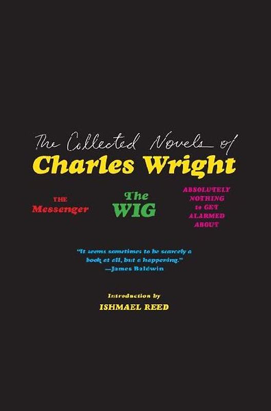 The Collected Novels of Charles Wright