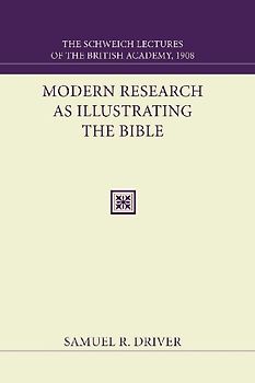 Modern Research as Illustrating the Bible