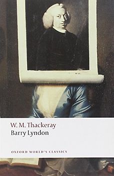Barry Lyndon (Oxford World's Classics) - William Makepeace Thackeray