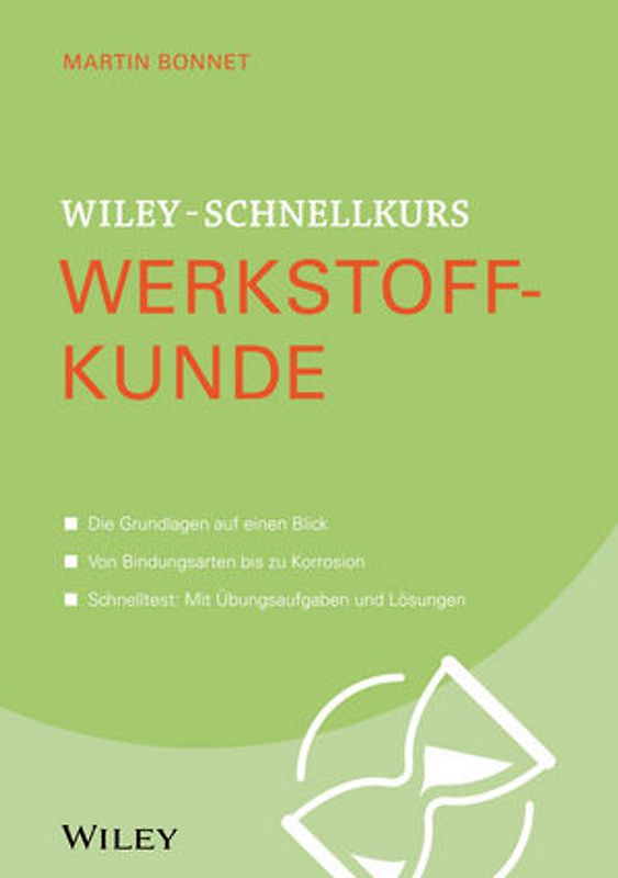 Wiley-Schnellkurs Werkstoffkunde