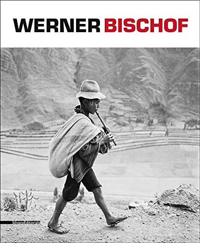Werner Bischof: Retrospective