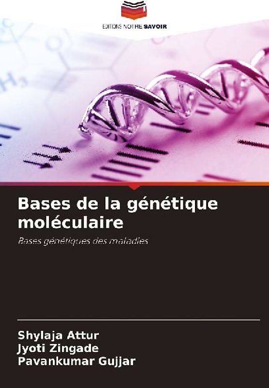 Bases de la génétique moléculaire