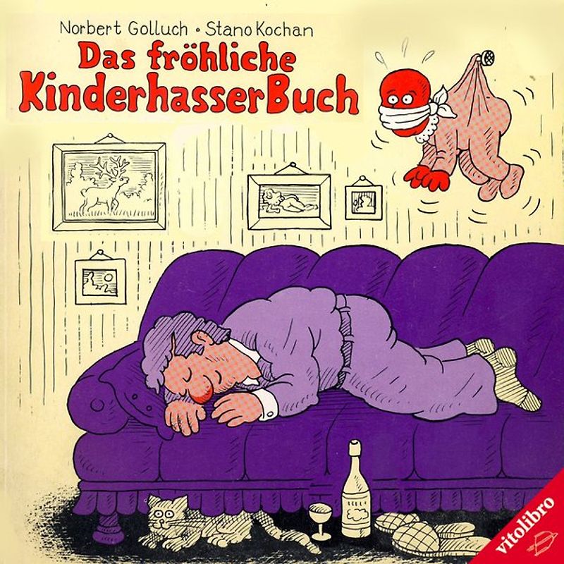 Das fröhliche Kinderhasser-Buch