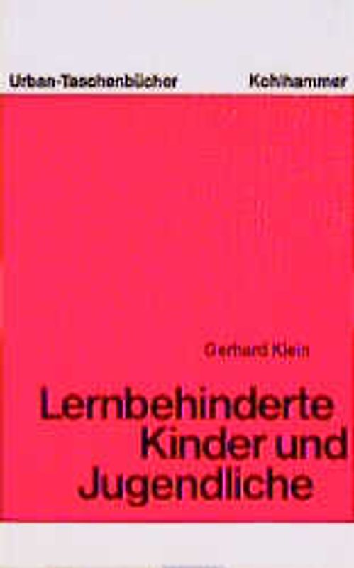 Lernbehinderte Kinder und Jugendliche. Lebenslauf und Erziehung