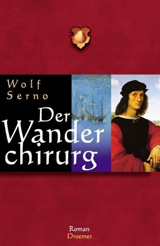 Der Wanderchirurg. Roman