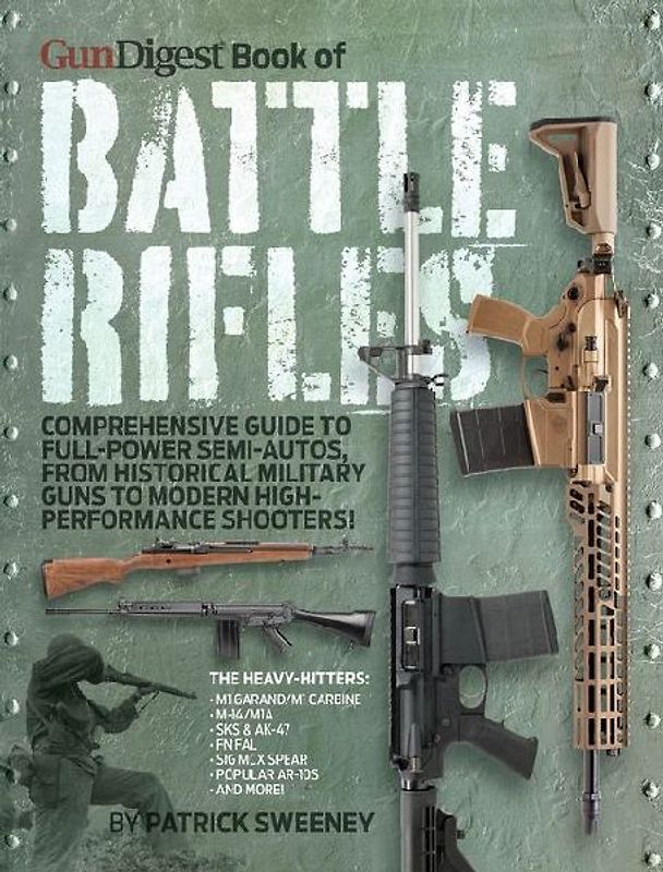 Gun Digest Book of Battle Rifles