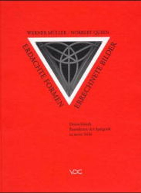 Erdachte Formen - Errechnete Bilder