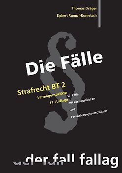 Die Fälle: Strafrecht, Besonderer Teil 2