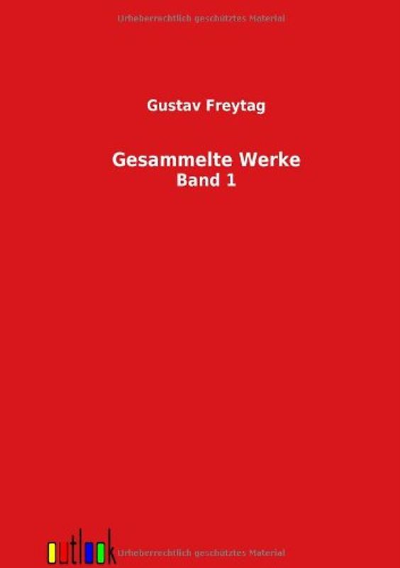 Gesammelte Werke. Erster Band