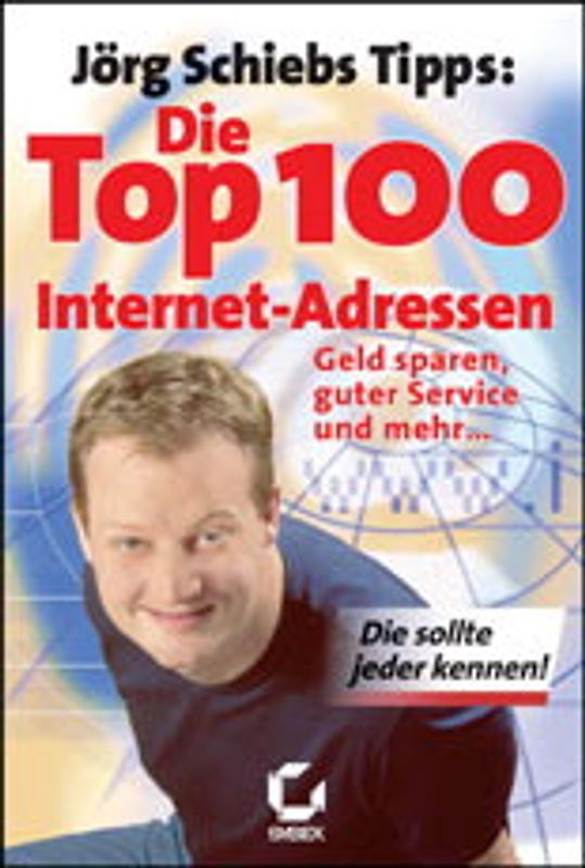 Jörg Schieb Tipps: Die 100 Top Internetadressen