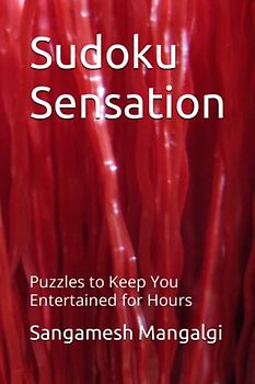 Sudoku Sensation: Puzzles to Keep You Entertained for Hours