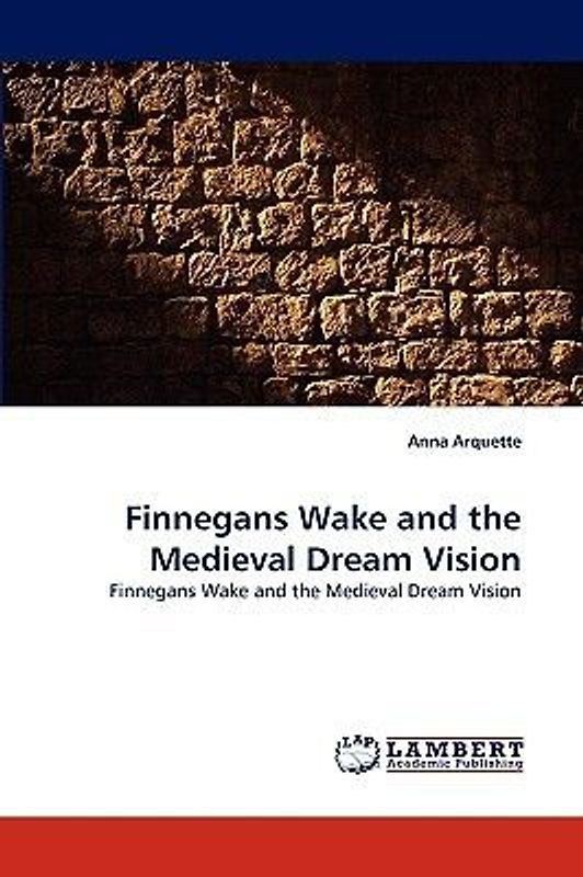Finnegans Wake and the Medieval Dream Vision