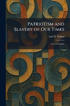 Patriotism and Slavery of Our Times