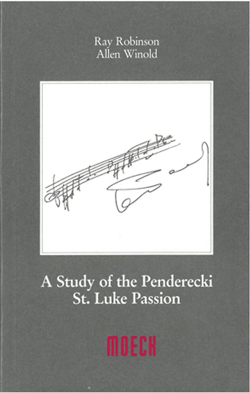 A Study of the Penderecki St. Luke Passion