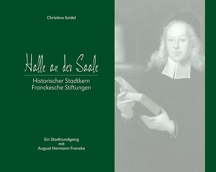 Halle an der Saale - Historischer Stadtkern - Franckesche Stiftungen