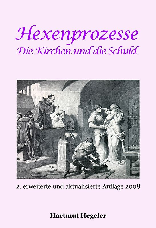 Hexenprozesse, die Kirchen und die Schuld