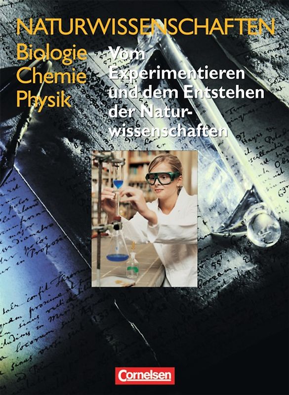 Naturwissenschaften Biologie - Chemie - Physik - Für den integrativen Lernbereich Naturwissenschaften - Westliche Bundesländer