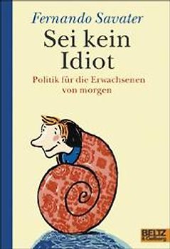 Sei kein Idiot