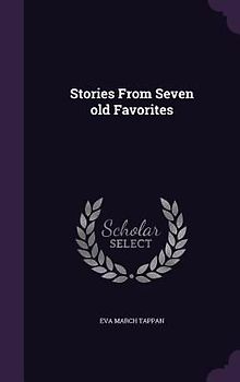 Stories From Seven old Favorites