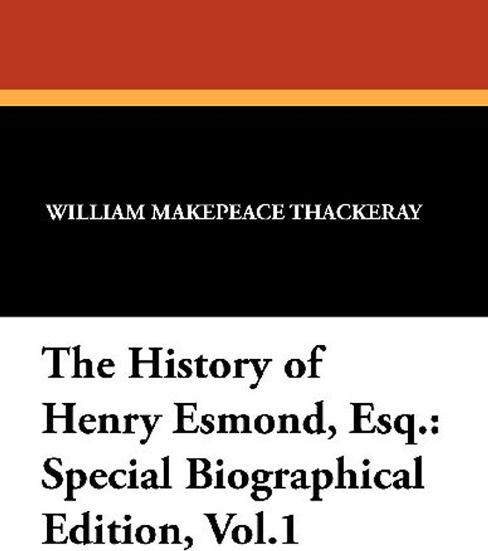The History of Henry Esmond, Esq.