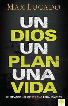 Un Dios, Un Plan, Una Vida